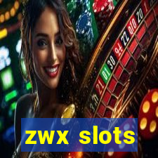 zwx slots